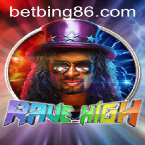 RaveHigh: A Thrilling Adventure into the World of Betbing